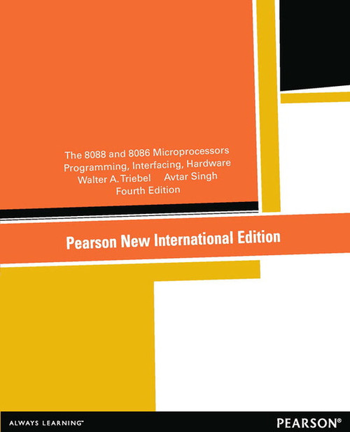 9781292055763::8088 and 8086 Microprocessors, The: Programming, Interfacing, Software, Hardware, and Applications,4th edition