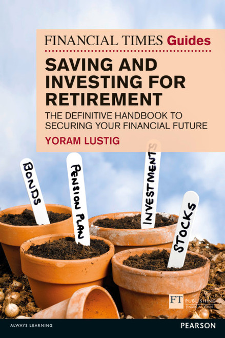 9781292129327R365::Financial Times Guide to Saving and Investing for Retirement, The,1st edition