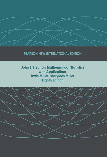 9781292037639R180::John E. Freund's Mathematical Statistics with Applications,8th edition