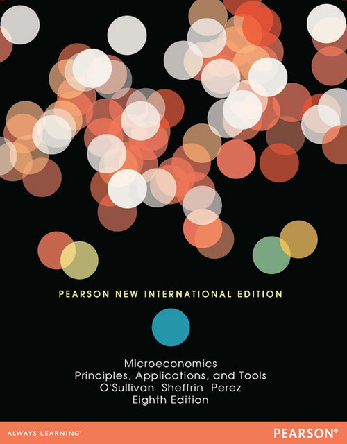 9781292054766::Microeconomics: Principles, Applications, and Tools,8th edition