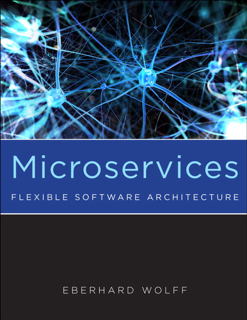 9780134650401::Microservices: Flexible Software Architecture,1st edition