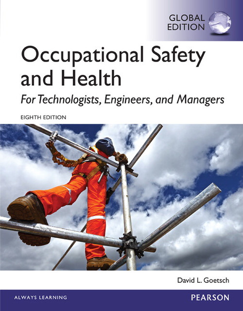 9781292062167R365::Occupational Safety and Health for Technologists, Engineers, and Managers, Global Edition,8th edition