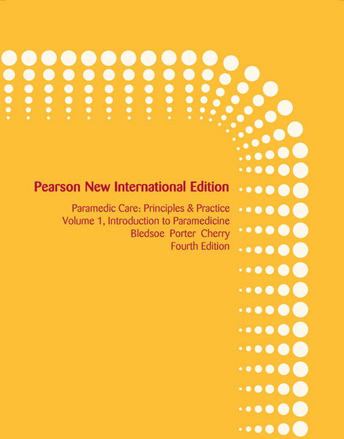 9781292034560::Paramedic Care: Principles & Practice, Volume 1,4th edition