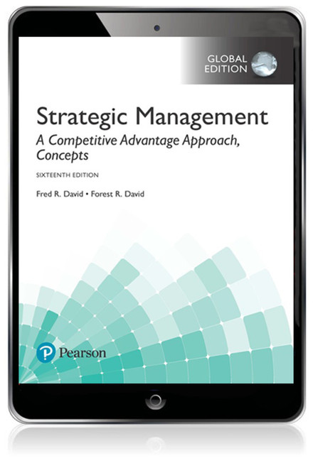 9781292185965R365::Strategic Management: A Competitive Advantage Approach, Concepts, Global Edition,16th edition