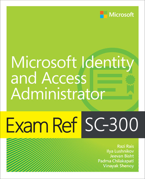 9780137886654::Exam Ref SC-300 Microsoft Identity and Access Administrator,1st edition