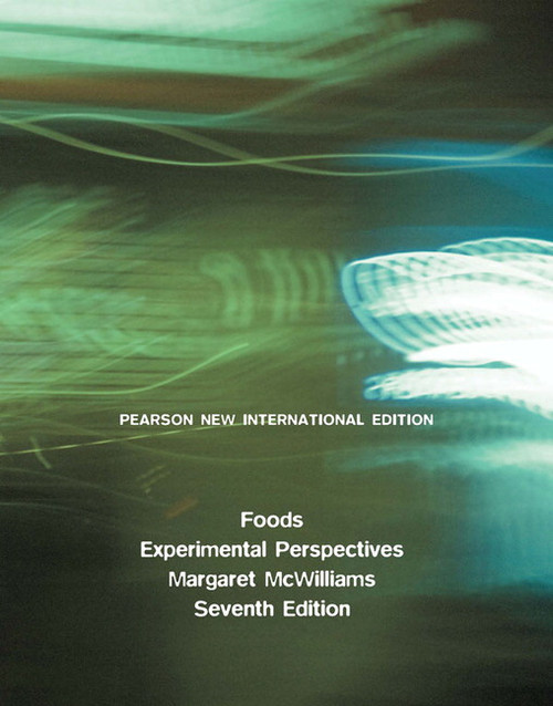 9781292034249R180::Foods: Experimental Perspectives,7th edition