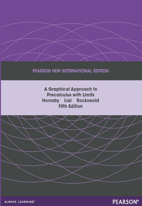 9781292053653::Graphical Approach to Precalculus with Limits: A Unit Circle Approach,5th edition