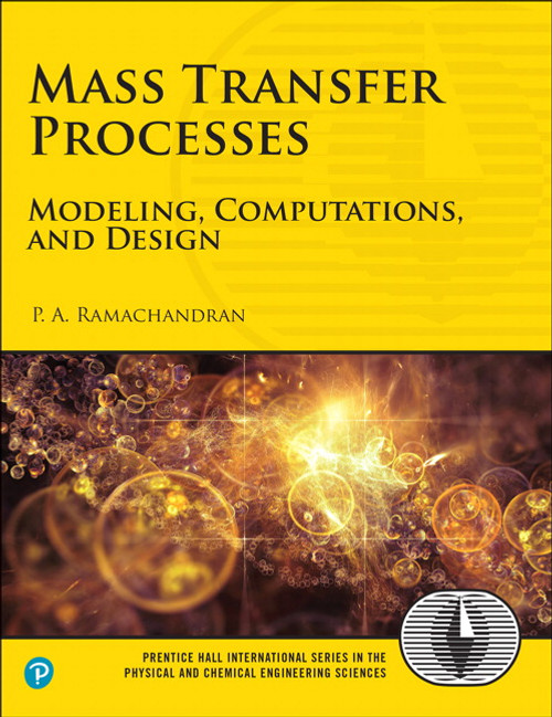9780134675725::Mass Transfer Processes: Modeling, Computations, and Design,1st edition