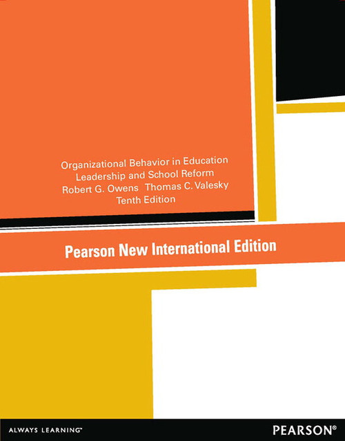 9781292054773R365::Organizational Behavior in Education: Leadership and School Reform,10th edition