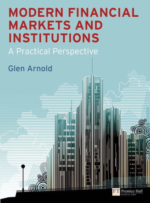 9780273778028::Modern Financial Markets and Institutions,1st edition