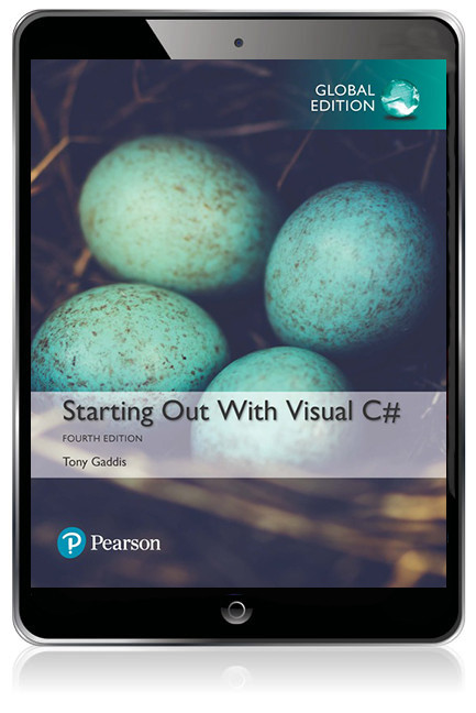 Starting Out with Visual C, Global Edition