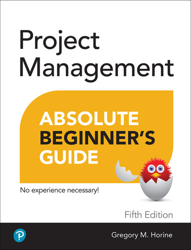 Project Management Absolute Beginner S Guide