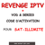 Abonnement REVENGE IPTV Pour SAT-ILLIMITE