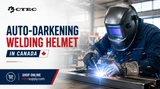 How to Choose an Auto-Darkening Welding Helmet in Canada