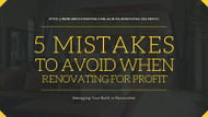 5 Mistakes to Avoid When Renovating for Profit