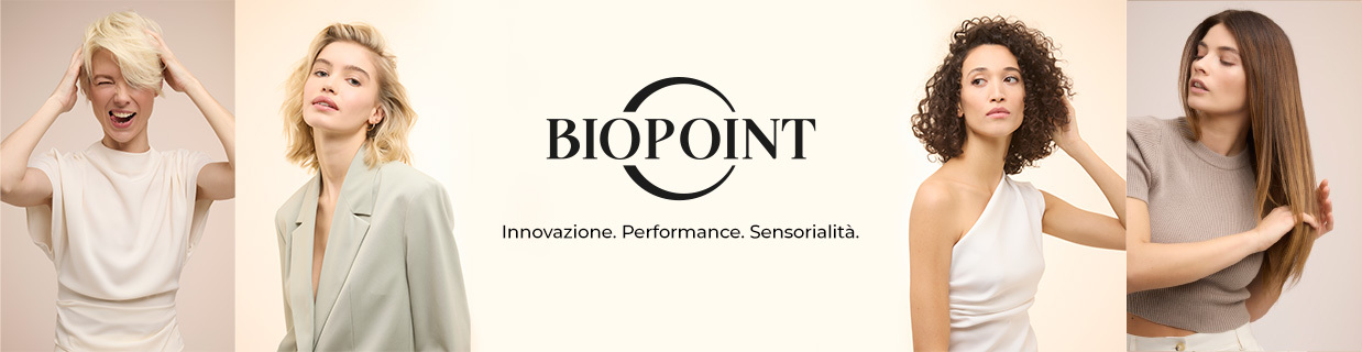 Scopri tutti i prodotti BIOPOINT: innovazione , performance, sensorialità