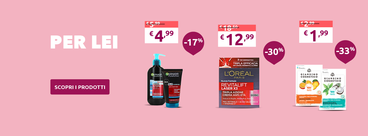 Scopri gli IMPERDIBILI dedicati a LEI