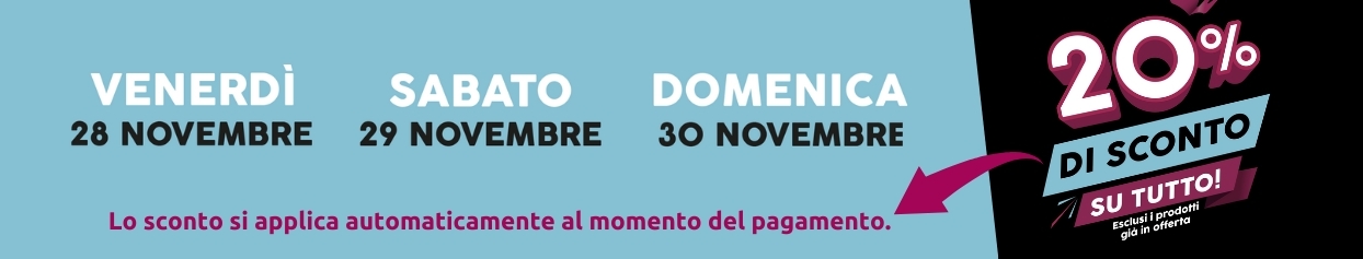 Il Black Friday è arrivato! Approfitta del -20% su tutta la spesa!