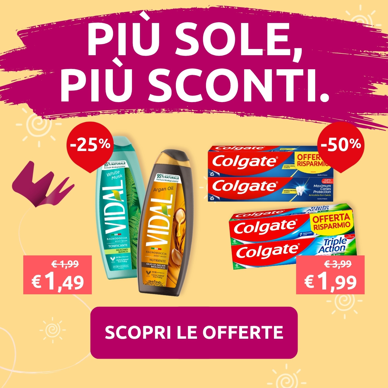 Offerte imperdibili! Tuffati nella convenienza!