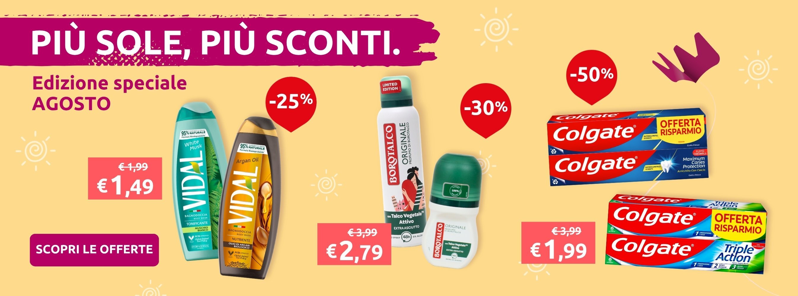 Offerte imperdibili! Tuffati nella convenienza!