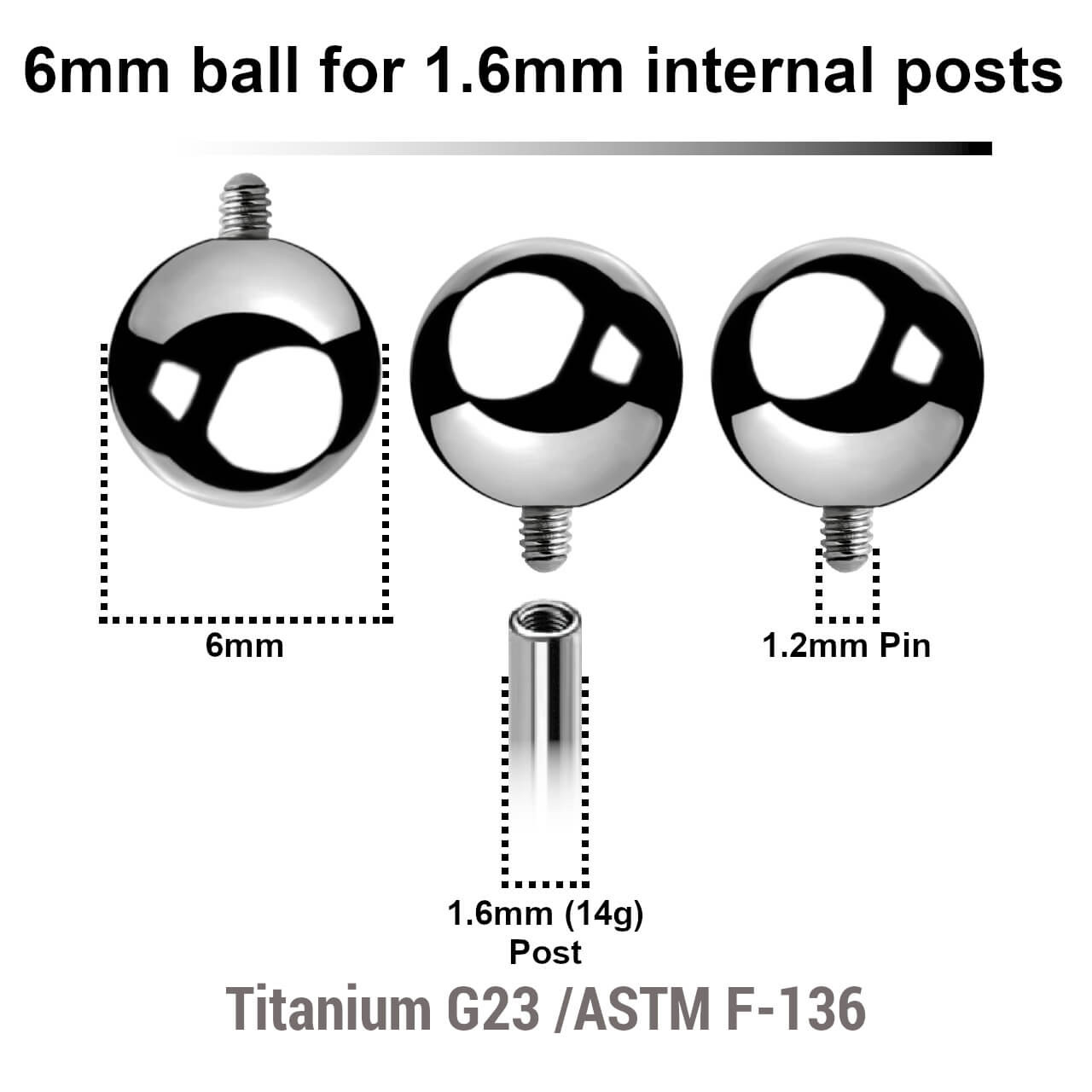 YYB16N6 Pack of 25 high polished titanium balls with 6mm diameter for 1.6mm internally threaded post