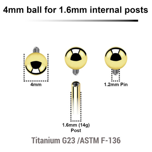 UYB16N4 Pack of 10 PVD plated titanium balls with 4mm diameter for 1.6mm internally threaded post UYB16N4 Pack of 10 PVD plated titanium balls with 4mm diameter for 1.6mm internally threaded post