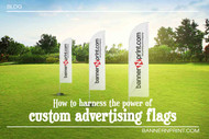 How To Harness The Power Of Custom Advertising Flags