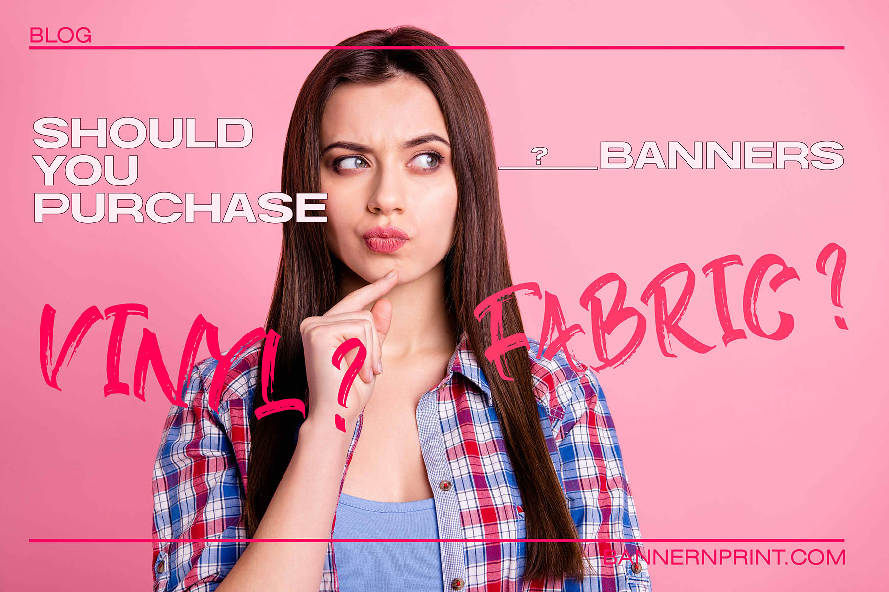 Should You Purchase Fabric Or Vinyl Banners?