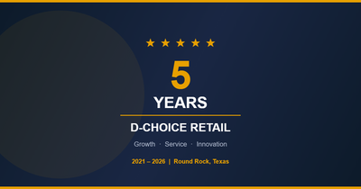 Five Years of D-Choice Retail: Growth, Service, and a Future Built on Innovation