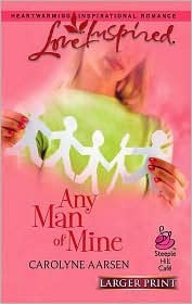 Any Man of Mine by Carolyne Aarsen (Paperback)