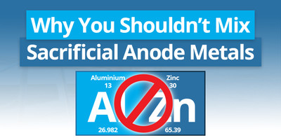 Why You Shouldn’t Mix Sacrificial Anode Metals on Your Boat