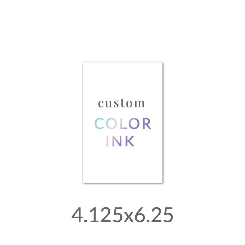 4.125x6.25 Printed Card -  Color Ink Upload Your Own Design