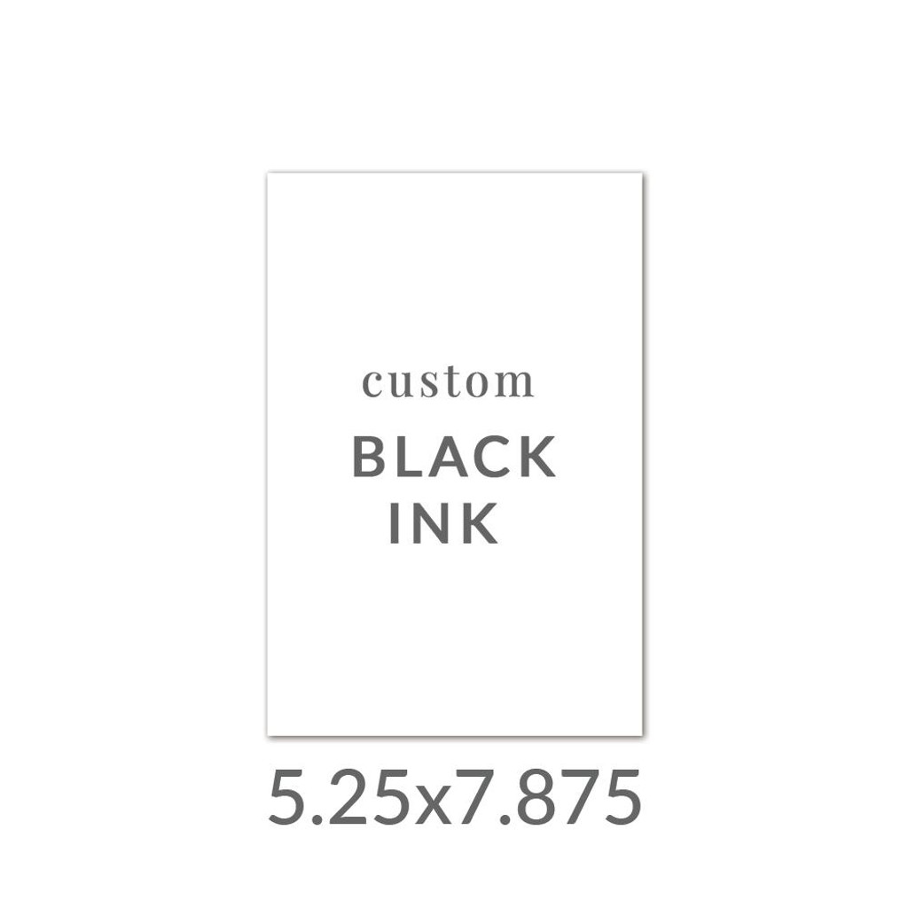 5.25x7.875 Printed Card -  Black Ink Upload Your Own Design