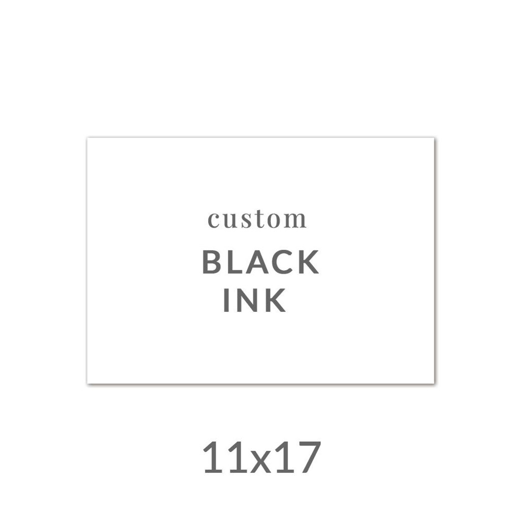 11x17 Printed Card -  Black Ink Upload Your Own Design