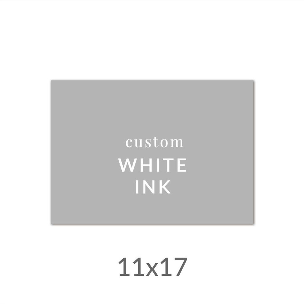 11x17 Printed Card -  White Ink Upload Your Own Design