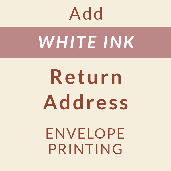 Return Address White Ink Envelope Printing - ADD ON