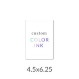 4.5x6.25 Printed Card -  Color Ink Upload Your Own Design