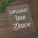 Upload Your Own 8x10 Acrylic Design