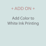 Add Color to White Ink Printing
