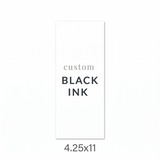 4.25x11 Printed Card -  Black Ink Upload Your Own Design