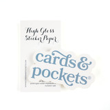 High Gloss Sticker Paper Swatch + Sample Sticker