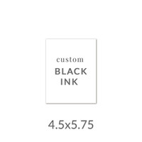 4.5x5.75 Printed Card -  Black Ink Upload Your Own Design