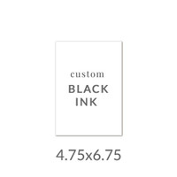 4.75x6.75 Printed Card -  Black Ink Upload Your Own Design