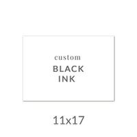 11x17 Printed Card -  Black Ink Upload Your Own Design