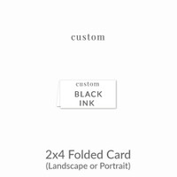 2x4 Folded Card Folded Card -  Black Ink Upload Your Own Design