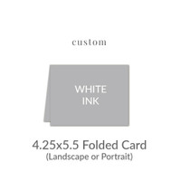 4.25x5.5 Folded Card Printed Folded Card -  White Ink Upload Your Own Design