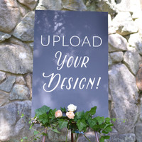 Print Your Own Design - Custom Chalkboard Sign