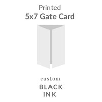A7 (5x7) Printed Gate Card -  Black Ink Upload Your Own Design