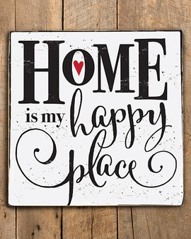 "Home Is My Happy Place" Sign