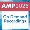 AMP 2025 Annual Meeting & Expo Recordings